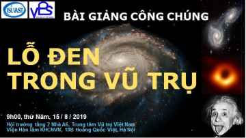 Thông báo tổ chức Buổi thuyết trình phổ biến kiến thức về Lỗ đen trong vũ trụ